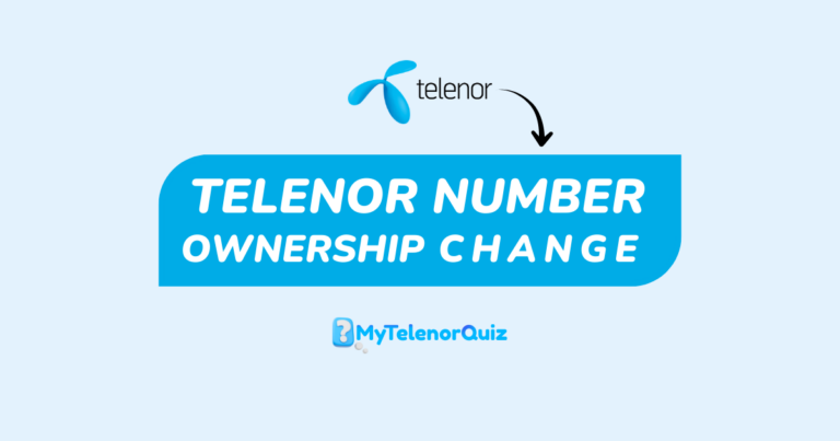 How to Change Telenor SIM Ownership in Pakistan (2026 Complete Guide)